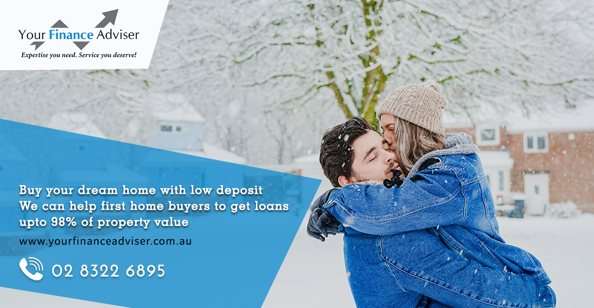 Buy your dream home with LOW DEPOSIT : We can help first home buyers to get loans upto 98% of property value