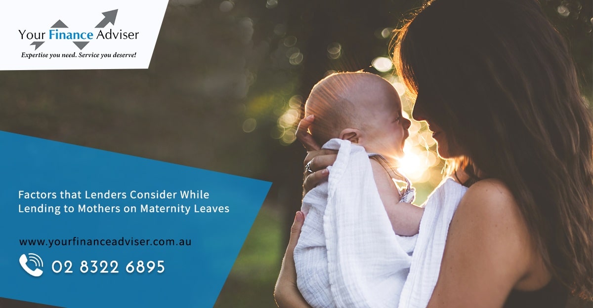 Factors that Lenders Consider While Lending to Mothers on Maternity Leaves