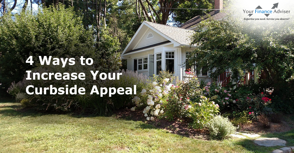 4 Ways to Increase Your Curbside Appeal