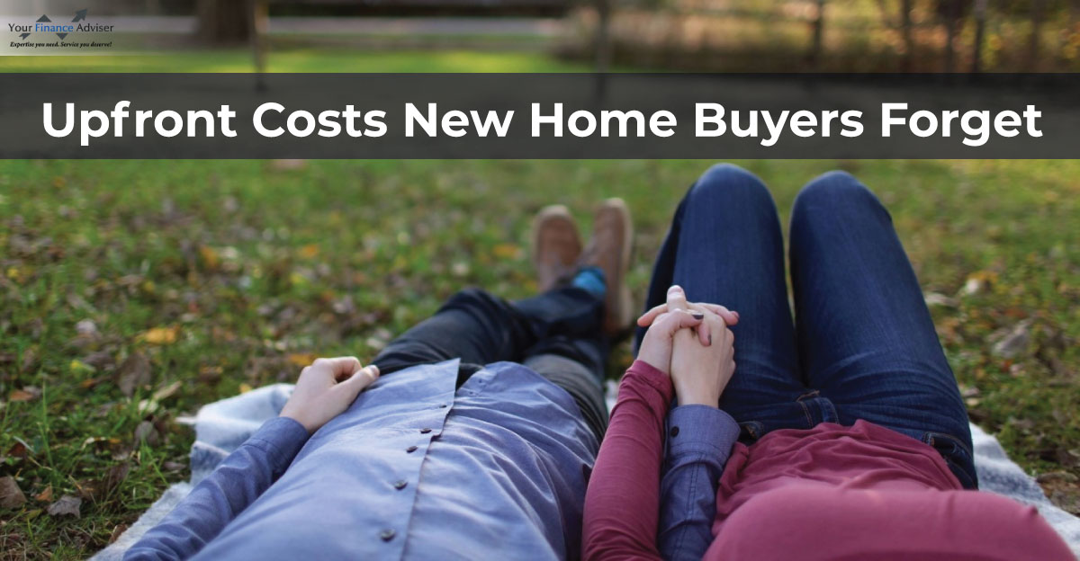 Upfront Costs New Home Buyers Forget