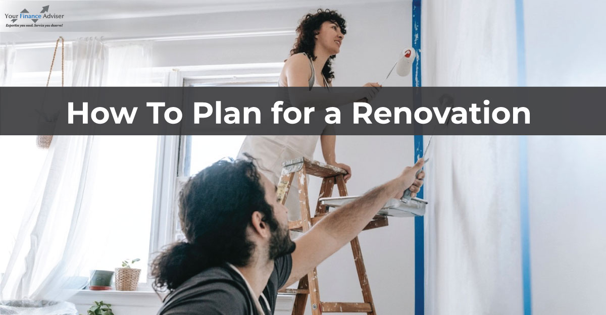 How To Plan for a Renovation