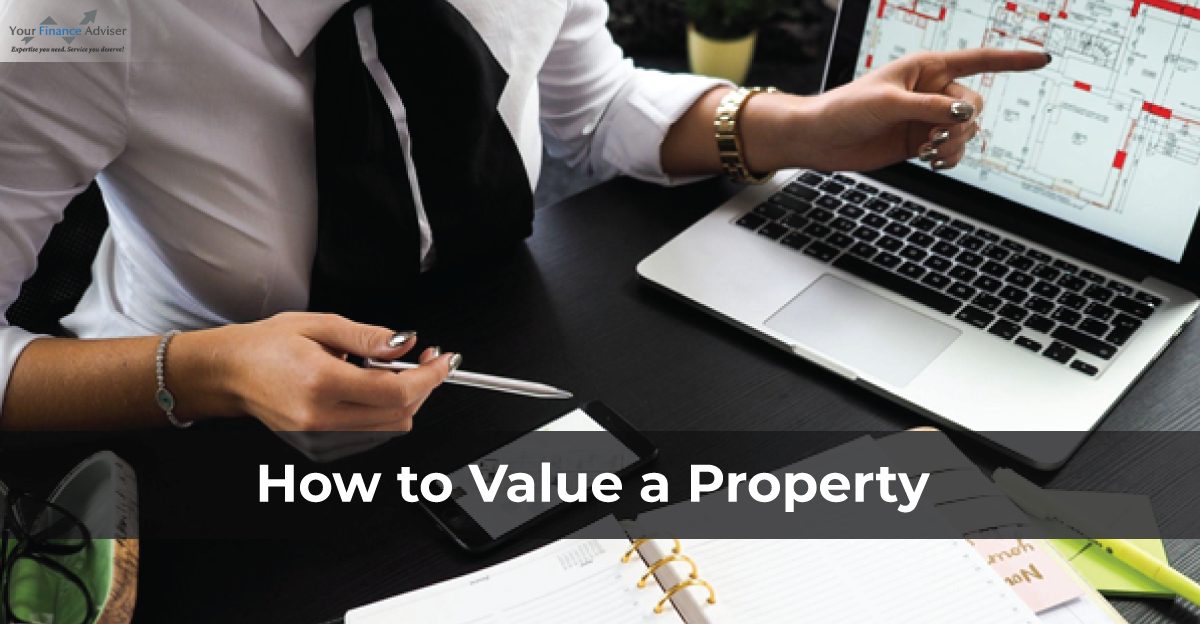 How to Value a property